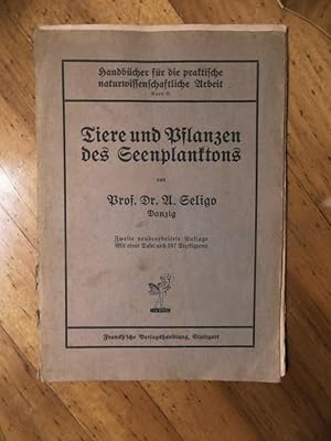 Tiere und Pflanzen des Seenplanktons. Handbücher für die praktische naturwissenschaftliche Arbeit...