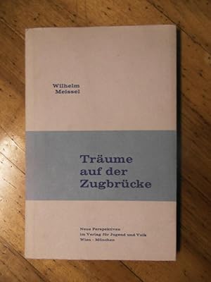 Seller image for Trume auf der Zugbrcke. for sale by Buchhandlung Neues Leben
