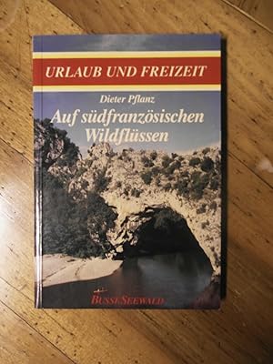 Imagen del vendedor de Auf sdfranzsischen Wildflssen. a la venta por Buchhandlung Neues Leben