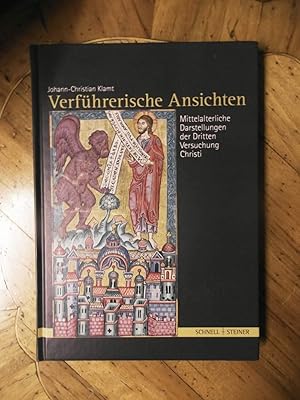 Bild des Verkufers fr Verfhrerische Ansichten. Mittelalterliche Darstellungen der Dritten Versuchung Christi. zum Verkauf von Buchhandlung Neues Leben