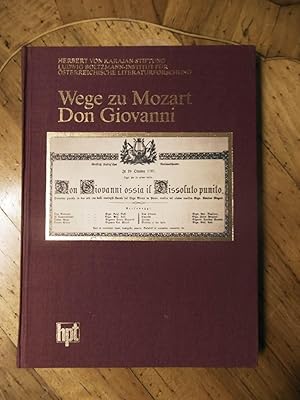 Bild des Verkufers fr Wege zu Mozart Don Giovanni. Herbert von Karajan- Stiftung. Ludwig Boltzmann Institut fr sterreichische Literaturforschung. Band 1. zum Verkauf von Buchhandlung Neues Leben