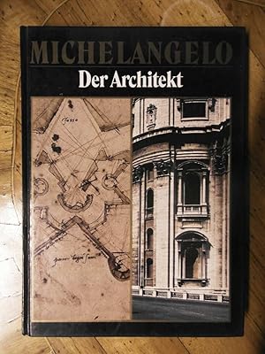 Seller image for Michelangelo. Der Architekt. for sale by Buchhandlung Neues Leben