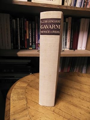 Imagen del vendedor de Gavarni. Der Mensch und das Werk. a la venta por Buchhandlung Neues Leben