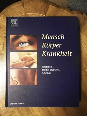 Bild des Verkufers fr Mensch, Krper, Krankheit. Anatomie, Physiologie, Krankheitsbilder. Lehrbuch und Atlas fr die Berufe im Gesundheitswesen. zum Verkauf von Buchhandlung Neues Leben