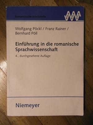 Bild des Verkufers fr Einfhrung in die romanische Sprachwissenschaft. Vierte durchgesehene Auflage. Romanistische Arbeitshefte 33. zum Verkauf von Buchhandlung Neues Leben