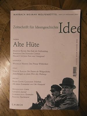 Alte Hüte. Entfremdung, Coolness, Untergrund. Zeitschrift für Ideengeschichte Heft I/1 Frühjahr 2...