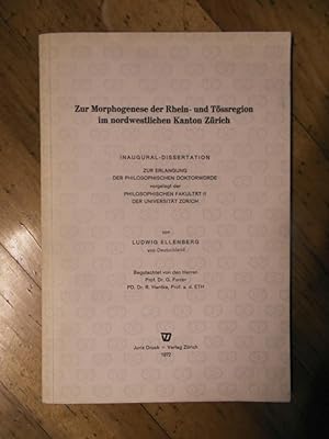 Zur Morphogenese der Rhein- und Tössregion im nordwestlichen Kanton Zürich. Innaugural-Dissertati...