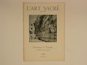 Seller image for L'Art Sacr 9-10 Dtruisez le temple le problme des glises provisoires for sale by A Balzac A Rodin