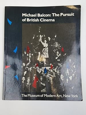 Bild des Verkufers fr Michael Balcon: The Pursuit of British Cinema zum Verkauf von Keoghs Books