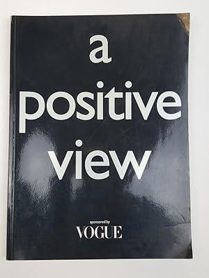 Bild des Verkufers fr A Positive View [catalogue] zum Verkauf von Keoghs Books