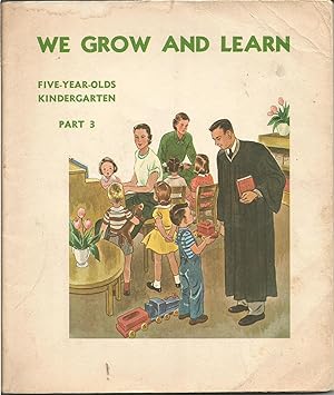 Bild des Verkufers fr We Grow and Learn-Five Year Olds Kindergarten-Part 3 zum Verkauf von Beverly Loveless