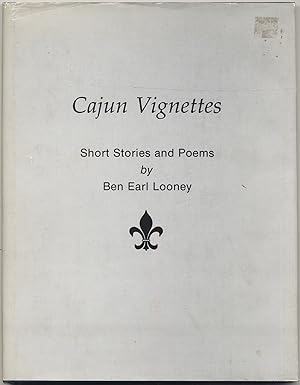 Imagen del vendedor de Cajun Vignettes: Short Stories and Poems a la venta por Between the Covers-Rare Books, Inc. ABAA