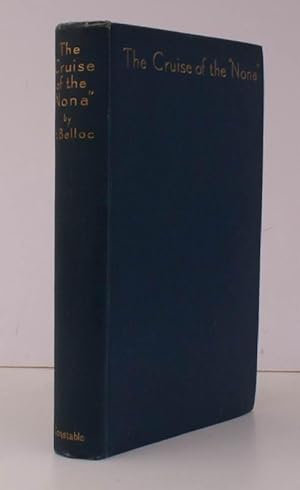 Imagen del vendedor de The Cruise of the 'Nona'. [The Story of a Cruise from Holyhead to the Wash, with Reflections and Judgments on Life and Letters, Men and Manners]. NEAR FINE COPY OF A CRUISING CLASSIC a la venta por Island Books