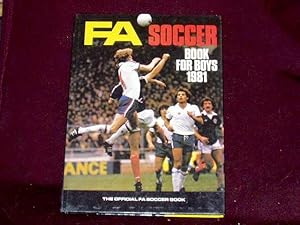 Imagen del vendedor de FA Soccer Book for Boys 1981; a la venta por Wheen O' Books