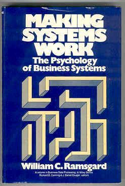 Bild des Verkufers fr Making Systems Work: The Psychology of Business Systems zum Verkauf von Books on the Square