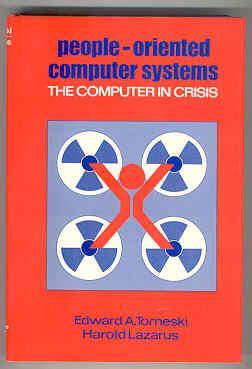 Seller image for People-Oriented Computer Systems: The Computer in Crisis for sale by Books on the Square