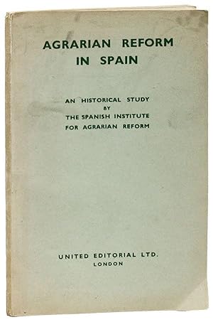 Agrarian Reform in Spain: An Historical Study