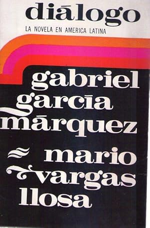 DIALOGO. La novela en América Latina