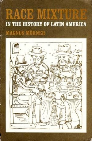 Seller image for Race Mixture in the History of Latin America for sale by Goulds Book Arcade, Sydney