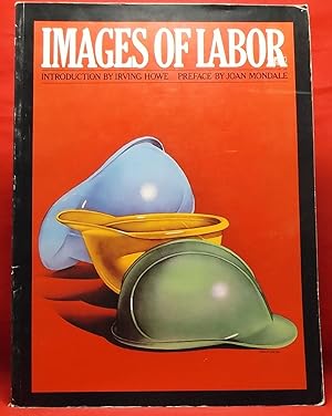 Images of Labor (A Bread and Roses Book.)