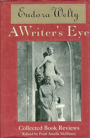 Seller image for Eudora Welty: a Writer's Eye for sale by The Ridge Books