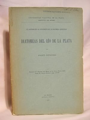 DIATOMEAS DEL RÍO DE LA PLATA: XVI CONTRIBUCIÓN AL CONOCIMIENTO DE LAS DIATOMEAS ARGENTINAS; TOMO...