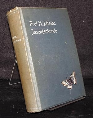 Insektenkunde. Von H.J. Kolbe.