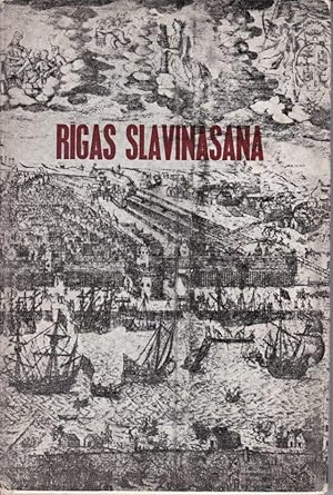 Rigas Slavinasana 1595 Gada Encomium Inclitae Civitas Rigae Metropolis Livoniae Anno 1595