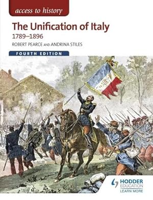 Bild des Verkufers fr Access to History: The Unification of Italy 1789-1896 Fourth Edition zum Verkauf von AHA-BUCH GmbH
