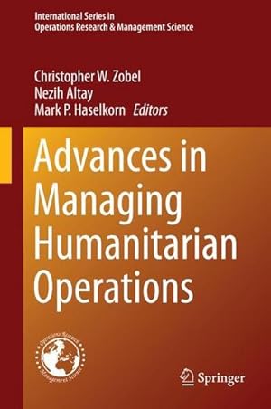 Image du vendeur pour Advances in Managing Humanitarian Operations mis en vente par AHA-BUCH GmbH