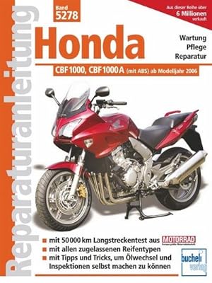 Seller image for Honda CBF 1000, CBF 1000A : (mit ABS) ab Modelljahr 2006 for sale by AHA-BUCH GmbH