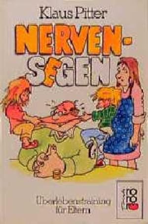 Seller image for Nervensegen. berlebenstraining fr Eltern. Cartoons. for sale by Versandantiquariat Felix Mcke