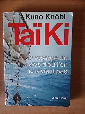 Seller image for TAIKI le voyage au pays d'o l'on ne revient for sale by KEMOLA