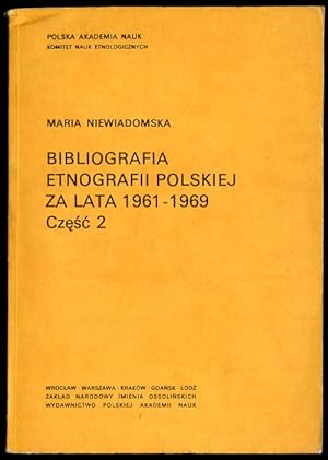 Bild des Verkufers fr Bibliografia etnografii polskiej za lata 1961-1969. Cz.2 zum Verkauf von POLIART Beata Kalke