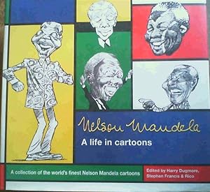 Seller image for Nelson Mandela: A Life in Cartoons for sale by Chapter 1