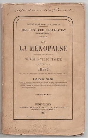 De la ménopause considérée principalement au point de vue de l'hygiène.