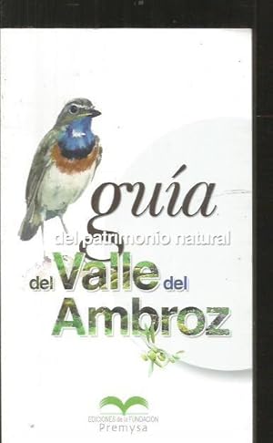 Imagen del vendedor de GUIA DEL PATRIMONIO NATURAL DEL VALLE DE AMBROZ a la venta por Desvn del Libro / Desvan del Libro, SL