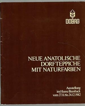 Neue anatolische Dorfteppiche mit Naturfarben. Ausstellung 21.11. bis 24.12.1982