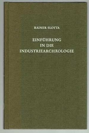 Einführung in die Industriearchäologie