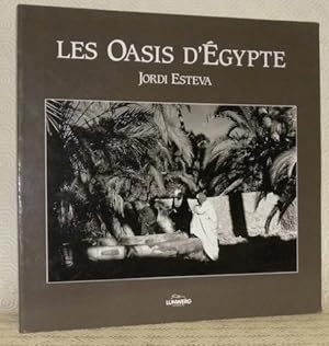 Seller image for Les oasis d'Egypte. for sale by Bouquinerie du Varis