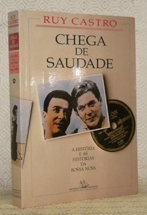 Bild des Verkufers fr Chega de Saudade. A historia e as historias de Bossa Nova, 2a ediao. zum Verkauf von Bouquinerie du Varis