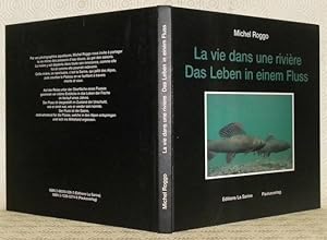 Bild des Verkufers fr La vie dans une rivire. Das Leben in einem Fluss. Texte et photos. Text und Fotos. zum Verkauf von Bouquinerie du Varis