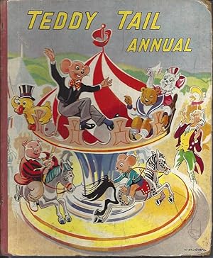 Seller image for Teddy Tail Annual (1950 Edition) Further Adventures with the Famous Childrens Character from the Daily Mail for sale by Peakirk Books, Heather Lawrence PBFA