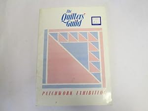 Seller image for The Quilters' Guild Patchwork Exhibition 1987 for sale by Goldstone Rare Books