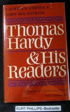 Thomas Hardy and his Readers: A Selection of Contemporary Reviews with a Commentary.