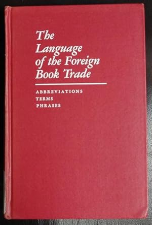 Seller image for The Language of the Foreign Book Trade for sale by GuthrieBooks