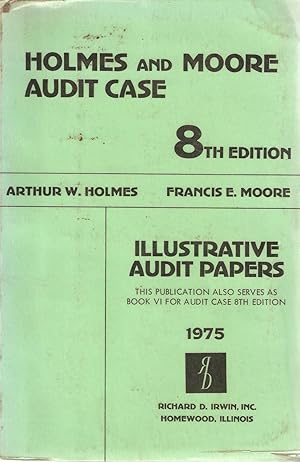 Image du vendeur pour Holmes and Moore Audit Case 8th Edition: Illustrative Audit Papers mis en vente par Snookerybooks