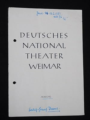 Immagine del venditore per Programmheft 16 Deutsches Nationaltheater Weimar 1956/57. Urauffhrung AMOK von Beens. Insz.: Georg-Heinrich Lange, Kostme: Eleonore Kleiber. Mit Carl-Gert Zinser, Hannsjosef Bolley, Alfred Bohl, Herbert Andl, Kurt Strobel, Hans-Dieter Wiesemann, Fred Diesko, Luise Bork, Fred Ktteritzsch, Lisa Grahl-Diesko, Erich Gerberding venduto da Fast alles Theater! Antiquariat fr die darstellenden Knste