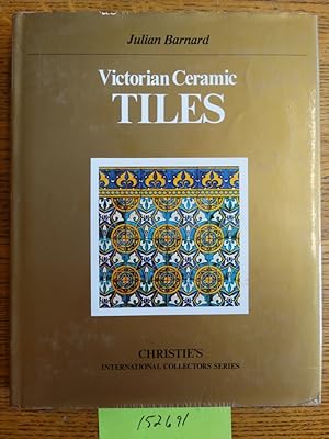 Image du vendeur pour Victorian Ceramic Tiles (Christie's International Collectors Series) mis en vente par Mullen Books, ABAA