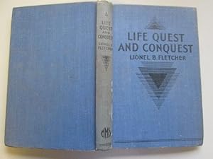 Imagen del vendedor de Life Quest And Conquest a la venta por Goldstone Rare Books